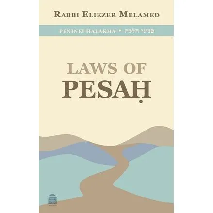 Laws of Pesah (Peninei Halakha), by Eliezer Melamed - Hardcover