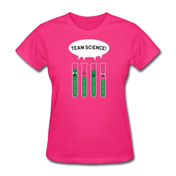 "Team Science" - Women's T-Shirt