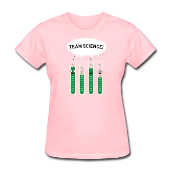 "Team Science" - Women's T-Shirt